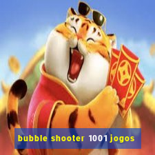 bubble shooter 1001 jogos